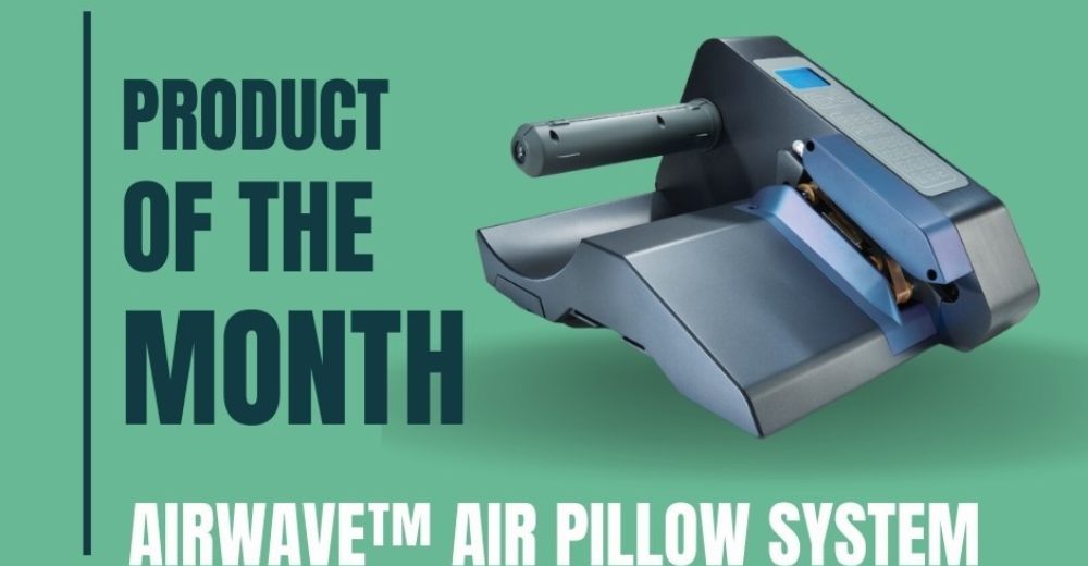 Product of the Month - AirWave™ Air Pillow System